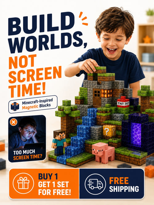 Build Worlds, Not Screen Time!